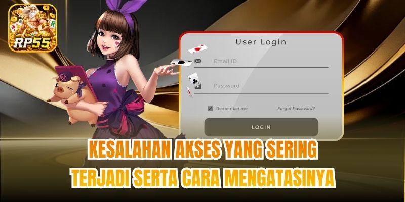Kesalahan akses yang sering terjadi serta cara mengatasinya